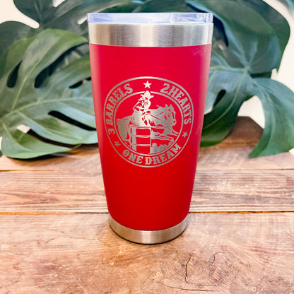 Barrel Racing Tumbler - 3 Barrels, 2 Hearts, 1 Dream - 20oz Tumbler